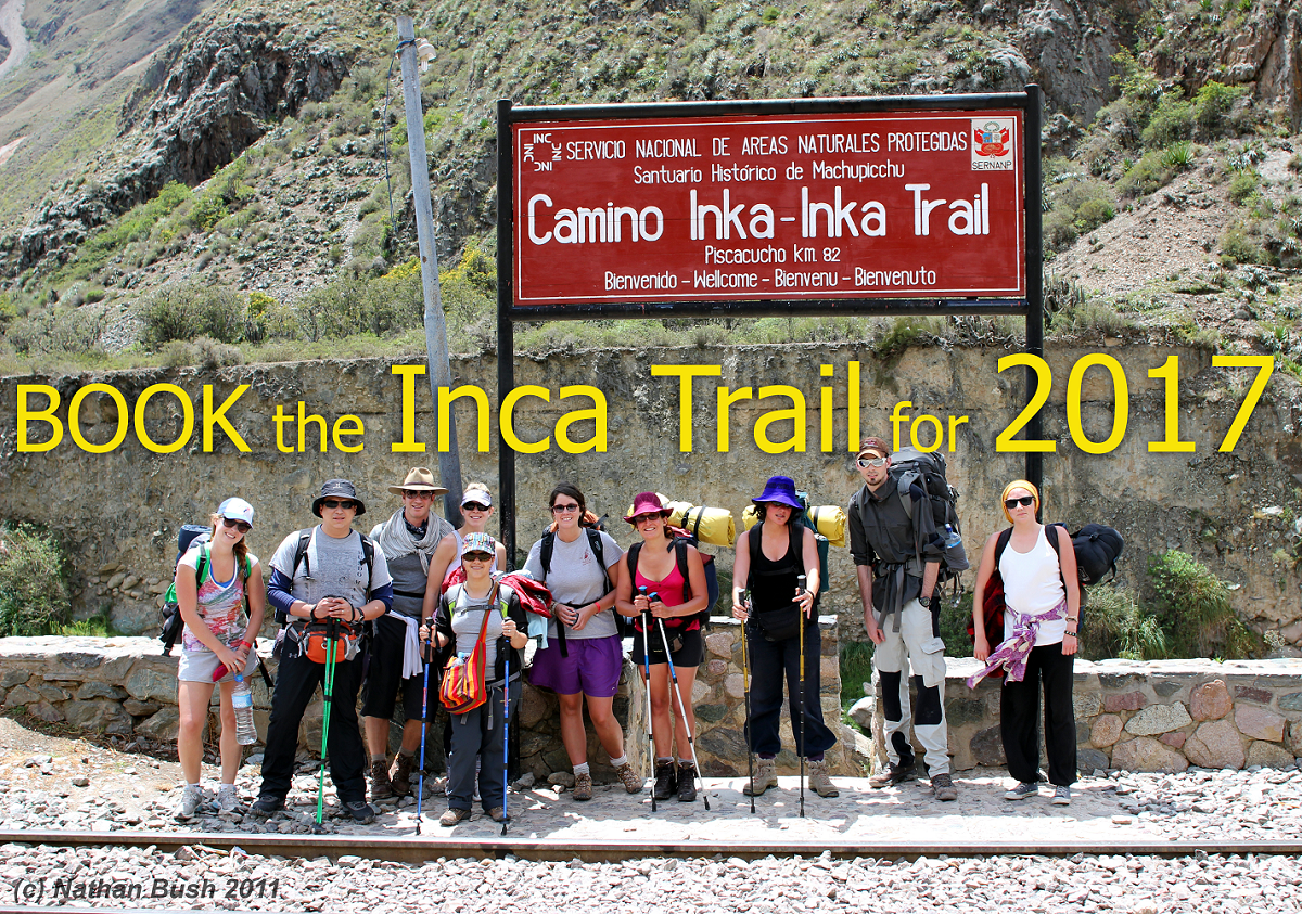 BOOK now your INCA TRAIL Tour for 2018, a worldwide-renowned hiking adventure