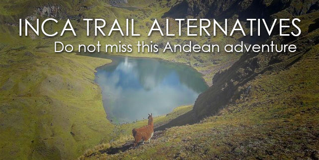 Top ALTERNATIVE TREKS to the Classic 4-Day Inca Trail in 2024