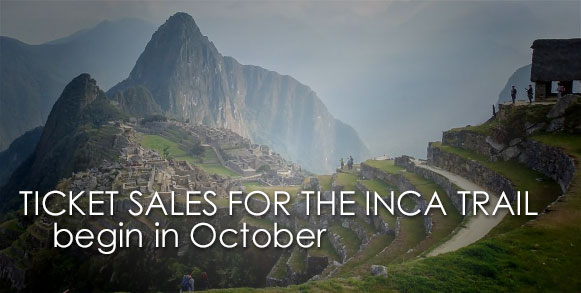 TICKET SALES for the INCA TRAILS 2018 begin in OCTOBER, start booking now your top hiking adventure