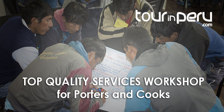 TOUR IN PERU top-quality services WORKSHOP for PORTERS and COOKS