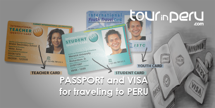 PASSPORT and VISA for traveling to PERU