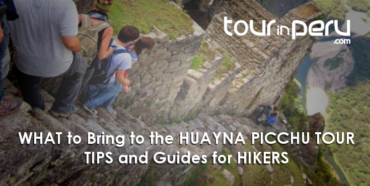 WHAT TO BRING to the HUAYNA PICCHU one of the top hikes in  the world