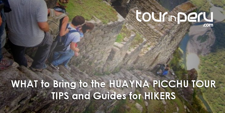 WHAT TO BRING to the HUAYNA PICCHU one of the top hikes in the world