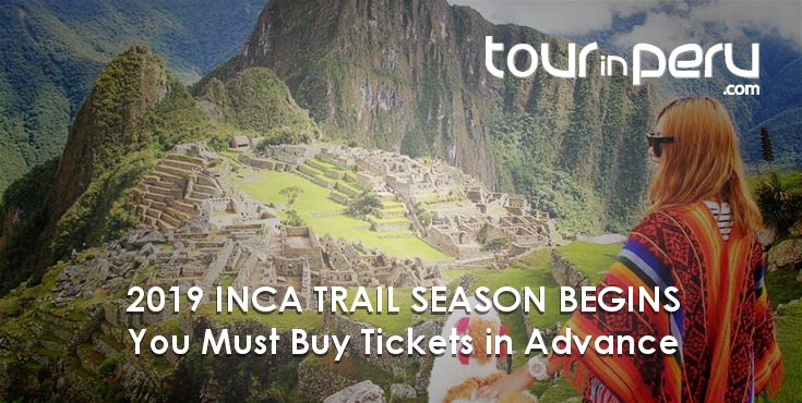 INCA TRAIL SEASON 2019 BEGINS – BUY your permits in good advance!