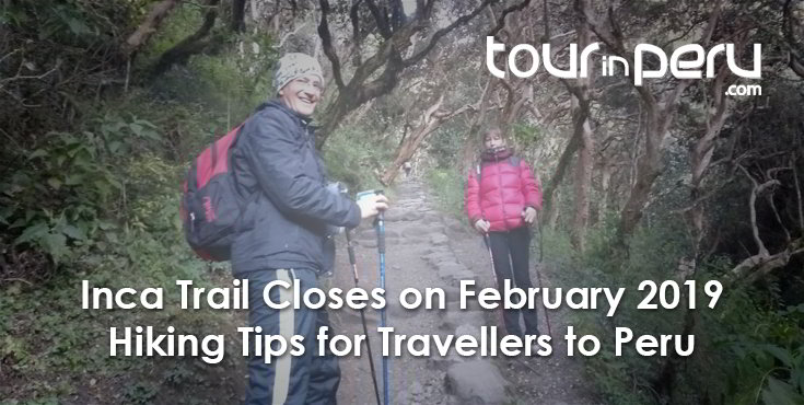 INCA TRAIL CLOSED in FEBRUARY 2019 – You can still go to Machu Picchu!
